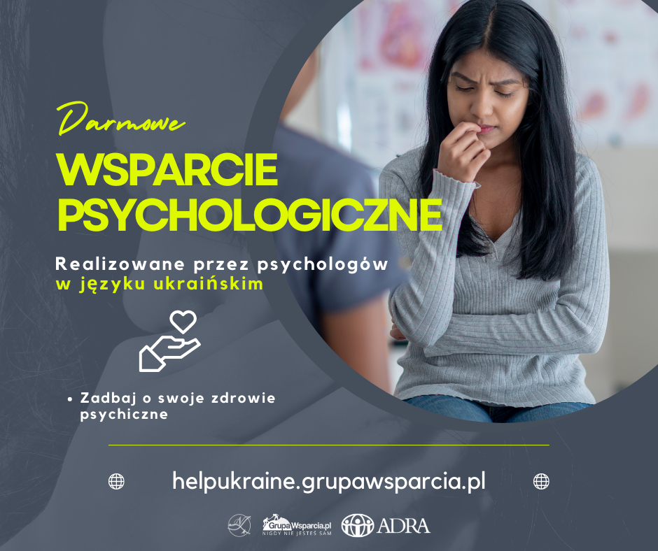 Bezpłatna pomoc psychologiczna i informacyjna dla uchodźców z Ukrainy i osób im pomagających - Plakat w języku polskim